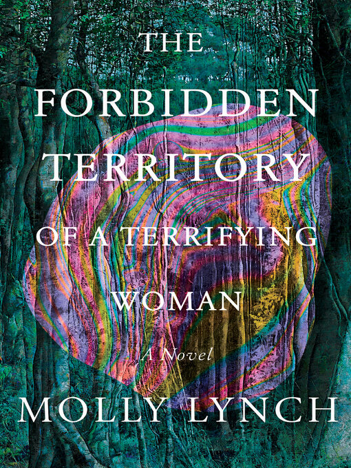 Title details for The Forbidden Territory of a Terrifying Woman by Molly Lynch - Wait list